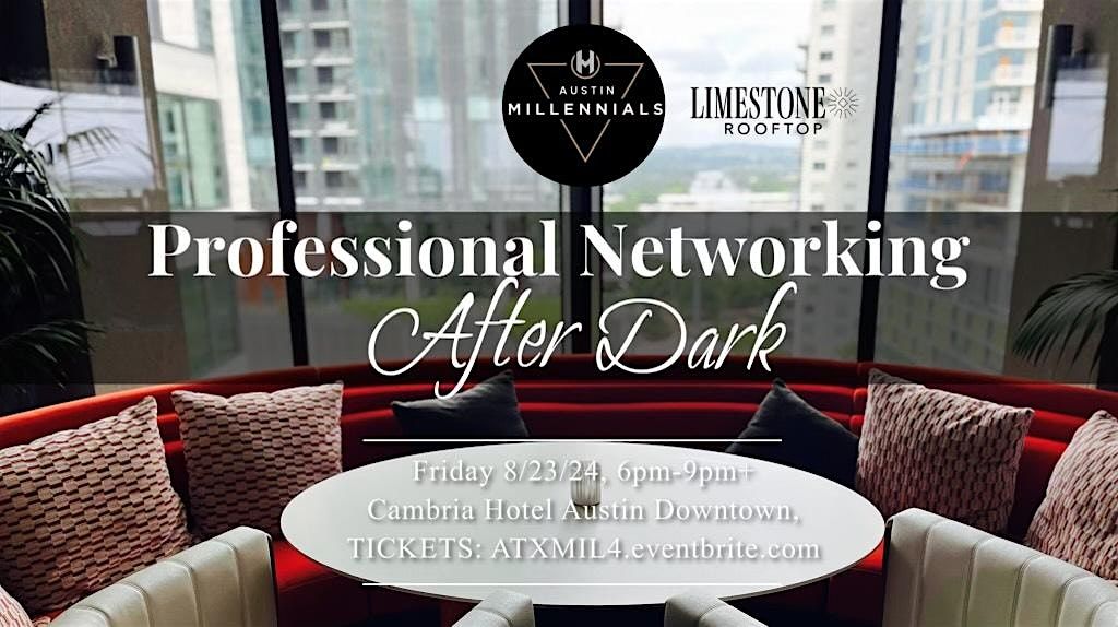 Austin Millennials Professional Networking After Dark