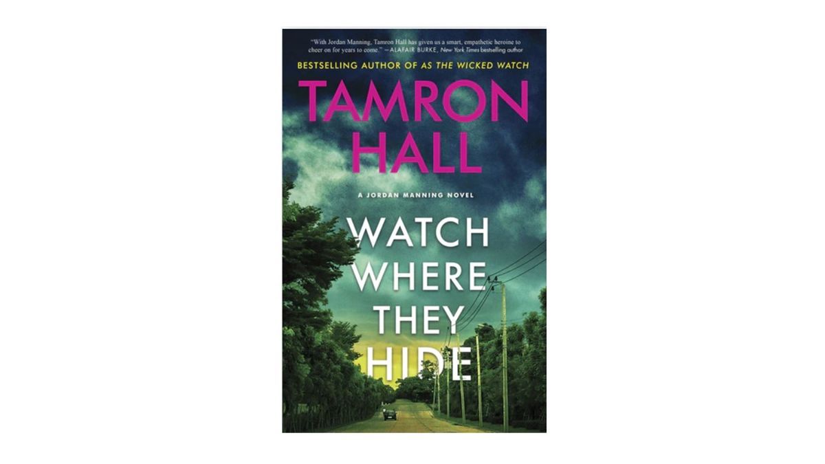 Tea Time: Book Club: Watch Where They Hide by Tamron Hall