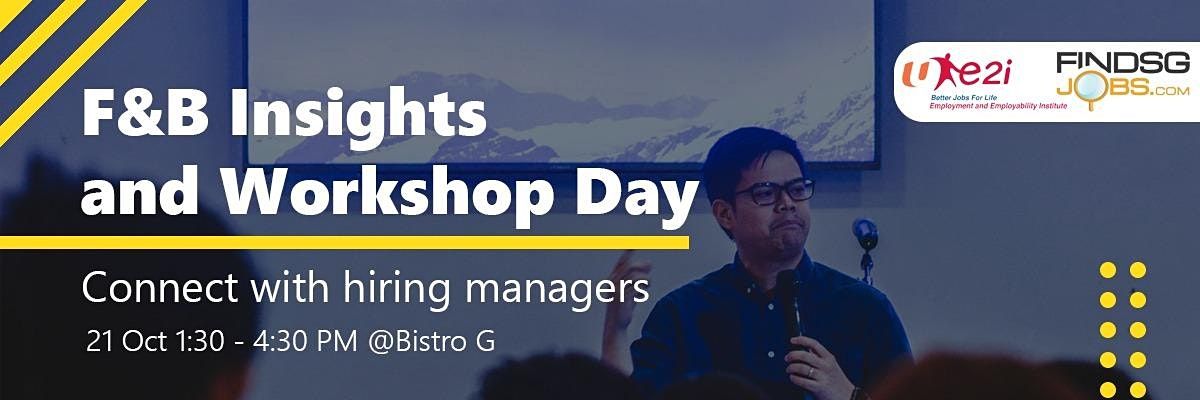 F&B Insights and Workshop Day