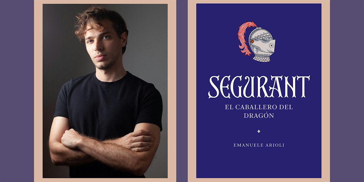 ENCUENTRO LITERARIO | \u201cSegurant, el caballero del drag\u00f3n\u201d (ed. Folioscopio)