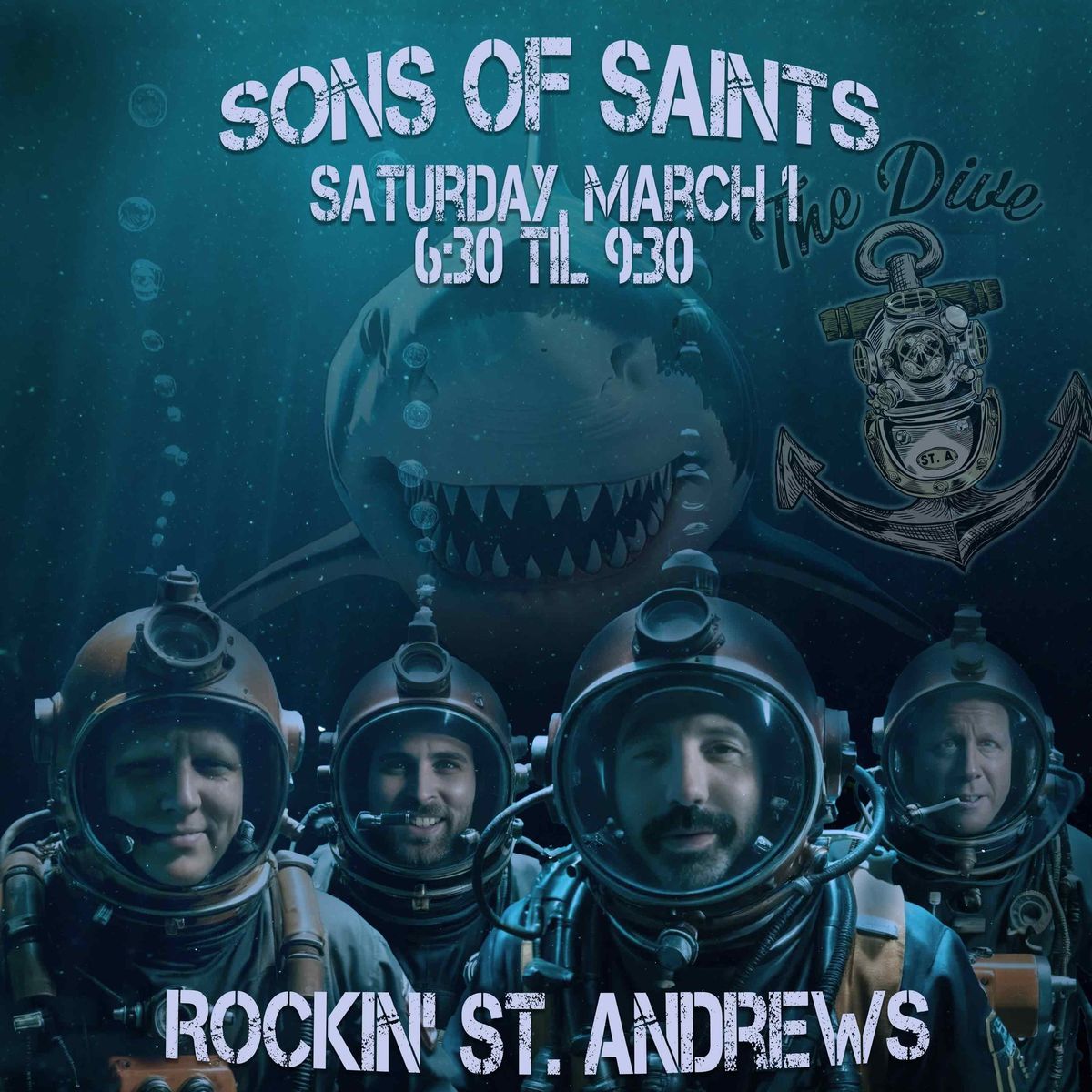 \u2693\ufe0f Sons of Saints Rock St. Andrews at The Dive \u2693\ufe0f