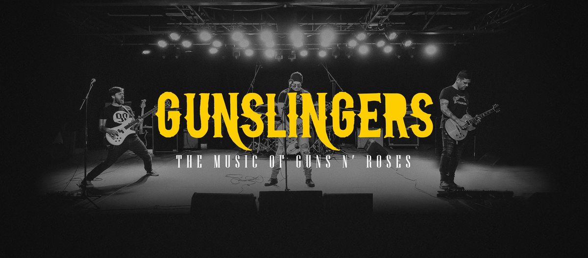 Gunslingers - The Music of Guns N' Roses