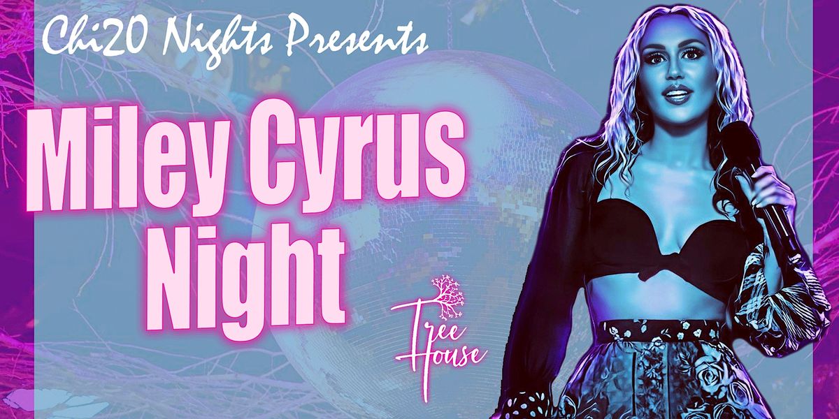 Miley Cyrus Night at Tree House - 3 Hrs of Seltzer, Beer & Vodka Cocktails