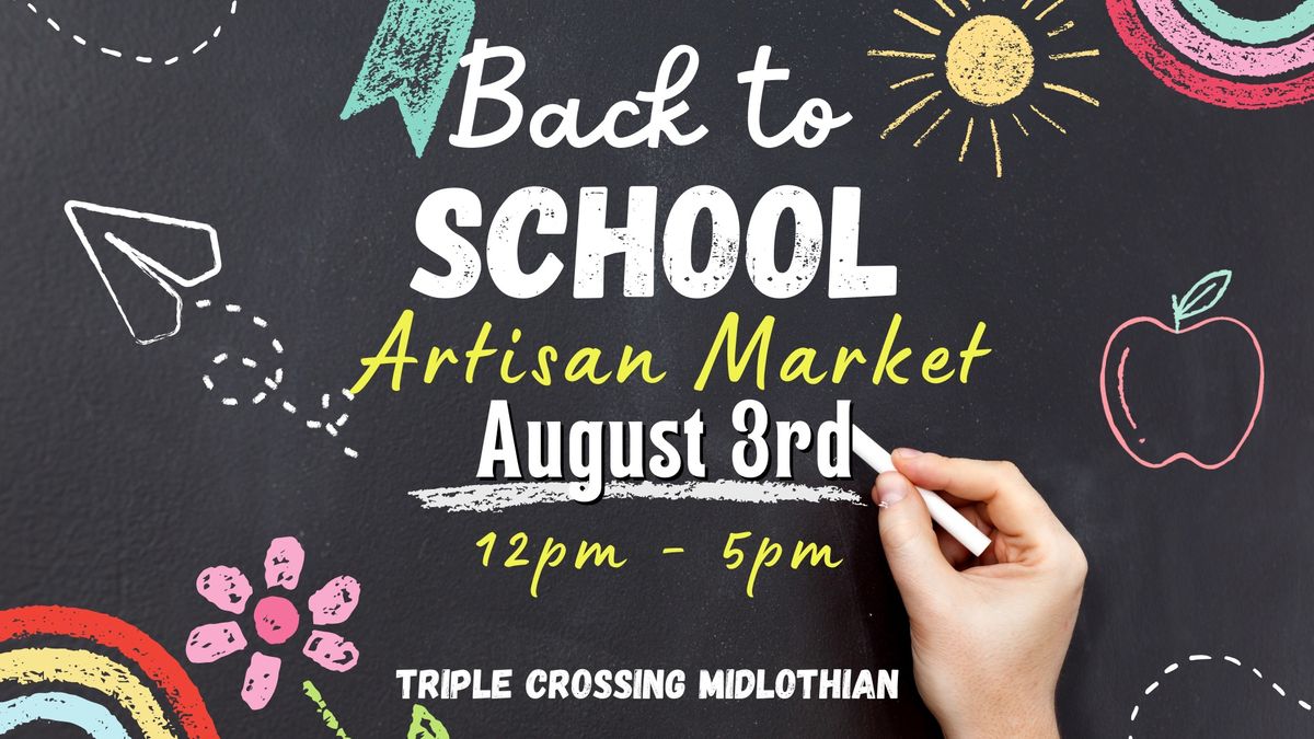 Back To School Market at Triple Crossing Midlo