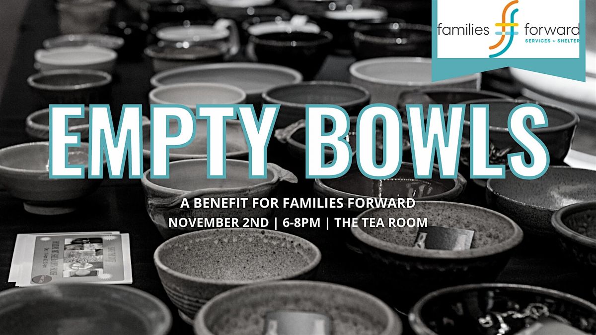 8th Annual Empty Bowls: A Benefit for Families Forward