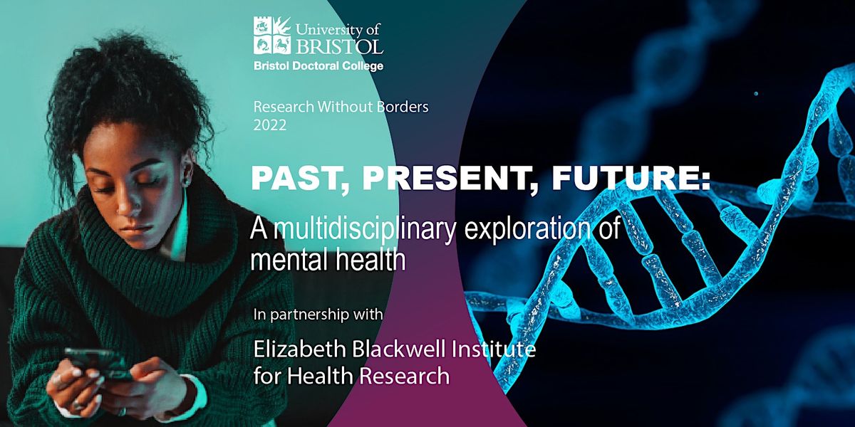 Past, present, future: A multidisciplinary exploration of mental health
