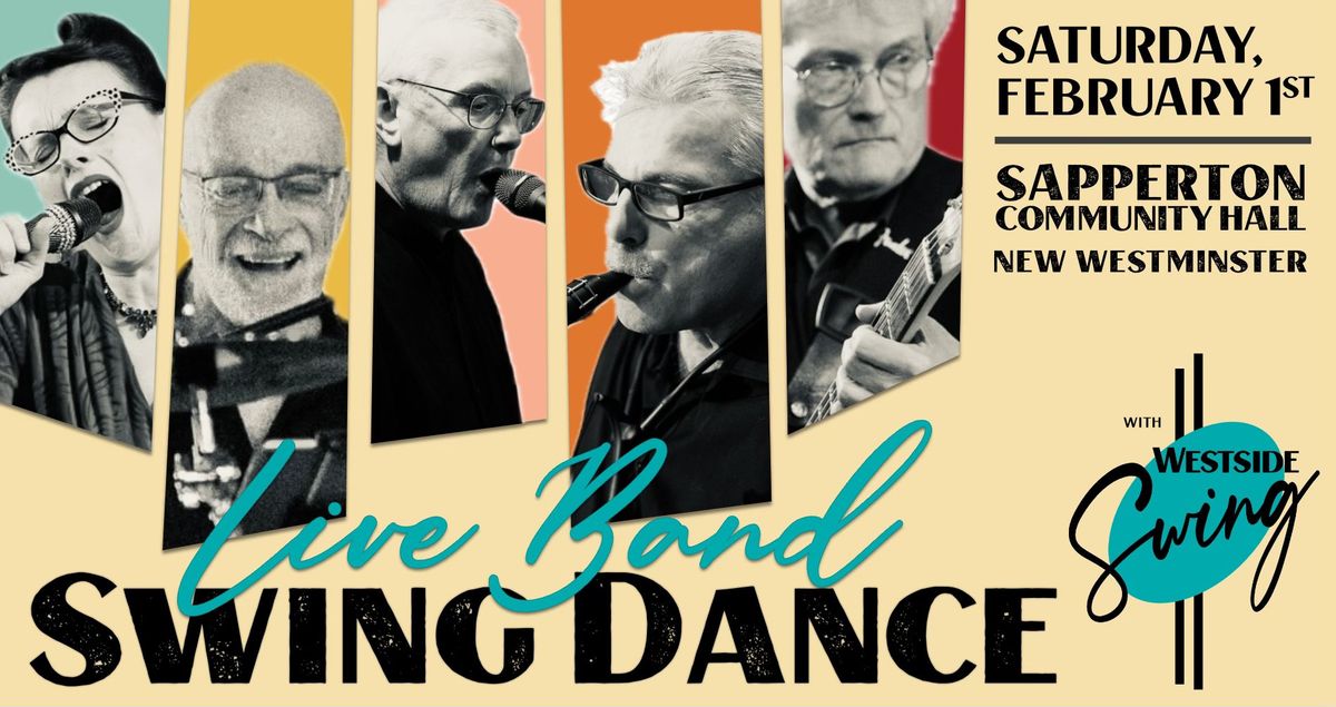 Westside Swing Band \u2022 Live Band Swing Dance: Saturday, February 1st