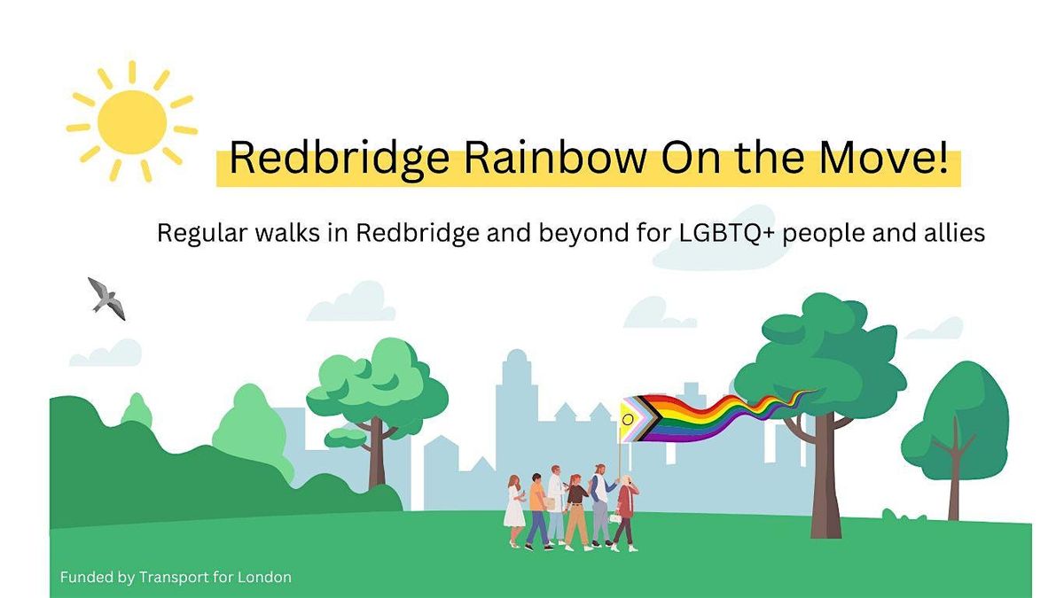 Redbridge Rainbow On the Move! Valentines Park History Walk