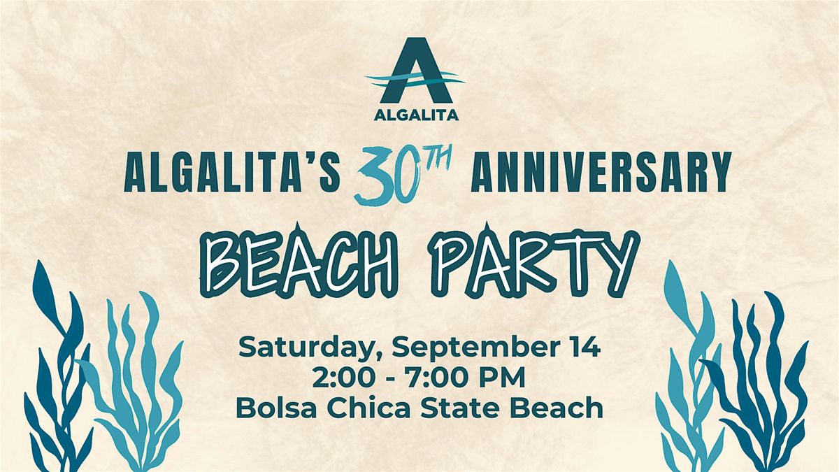 Algalita's 30th Anniversary Beach Party
