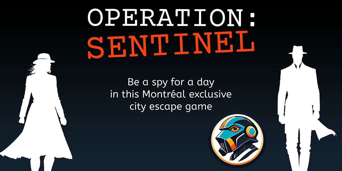 Operation: Sentinel - A City Escape Game