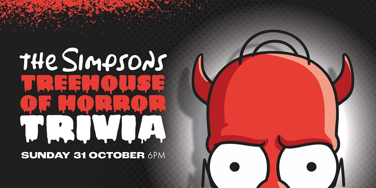 Simpsons Treehouse of Horror Trivia [MACKAY]