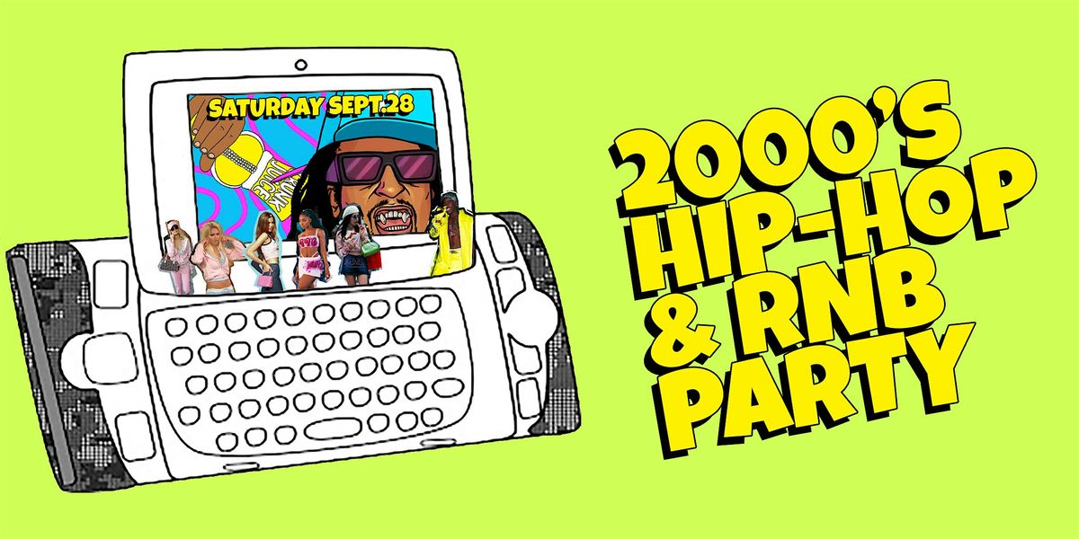 I Love 2000s Hip-Hop & RnB Party in DTLA