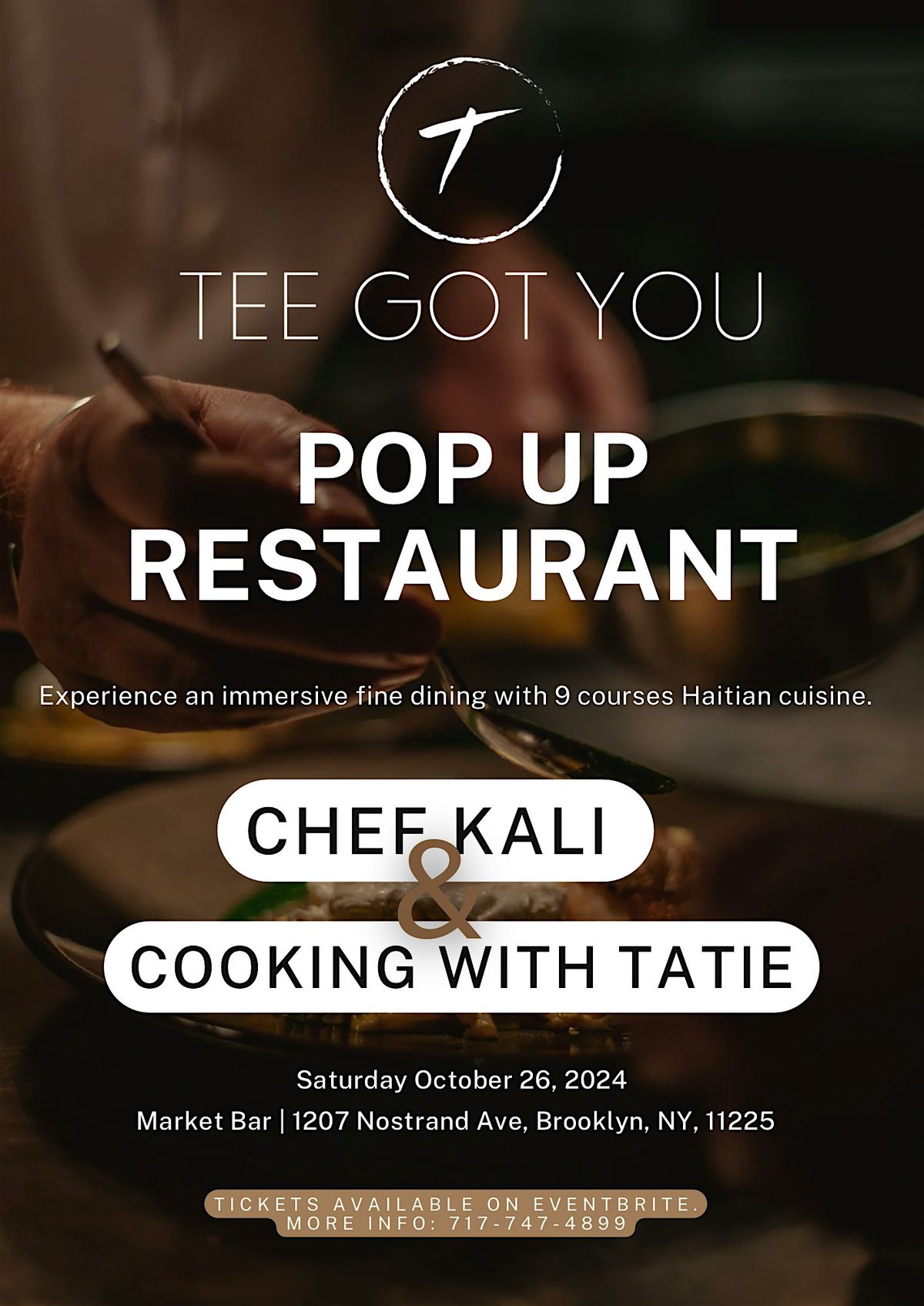 TEE GOT YOU POP UP RESTAURANT