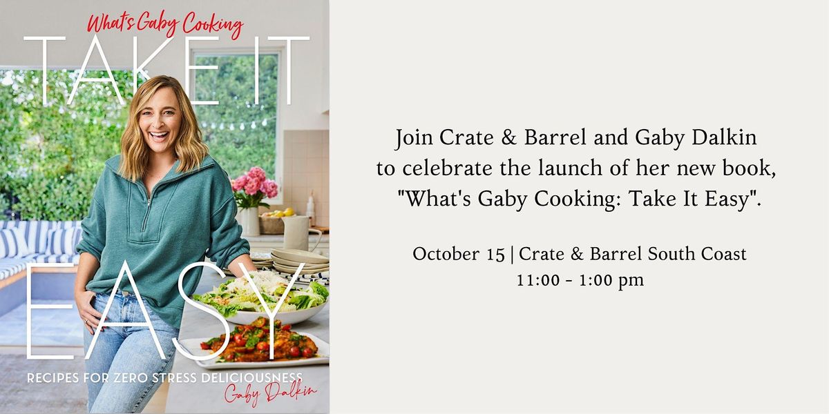 C&B South Coast Book Signing With Gaby Dalkin, Crate & Barrel, Costa