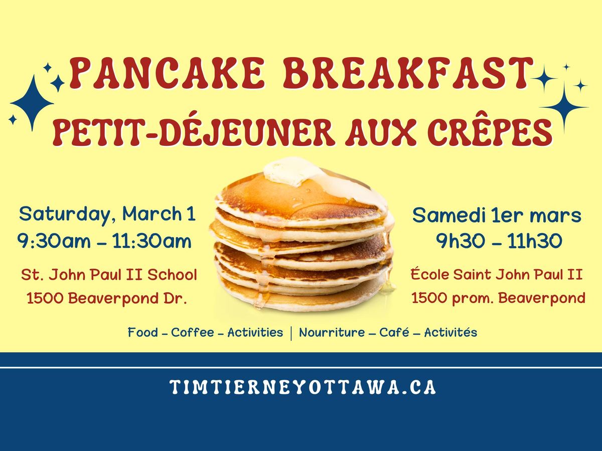 \ud83e\udd5eCommunity Pancake Breakfast\ud83c\udf41 \/\/ \ud83e\udd5ePetit-d\u00e9jeuner Communautaire aux Cr\u00eapes\ud83c\udf41