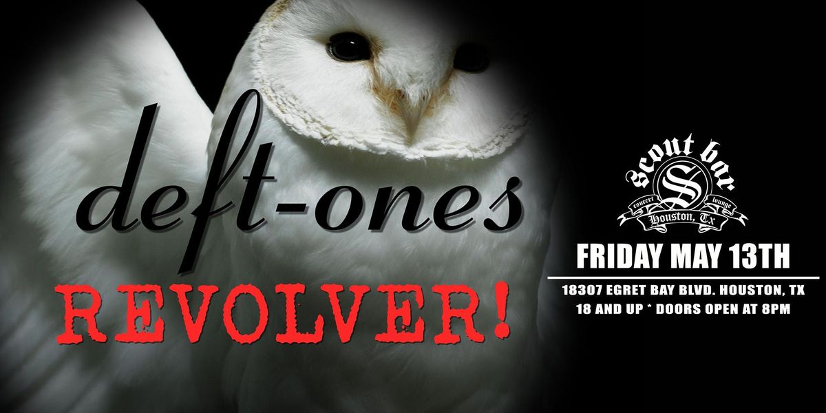 DEFT-ONES a tribute to Deftones + REVOLVER- a tribute to RATM, Scout ...
