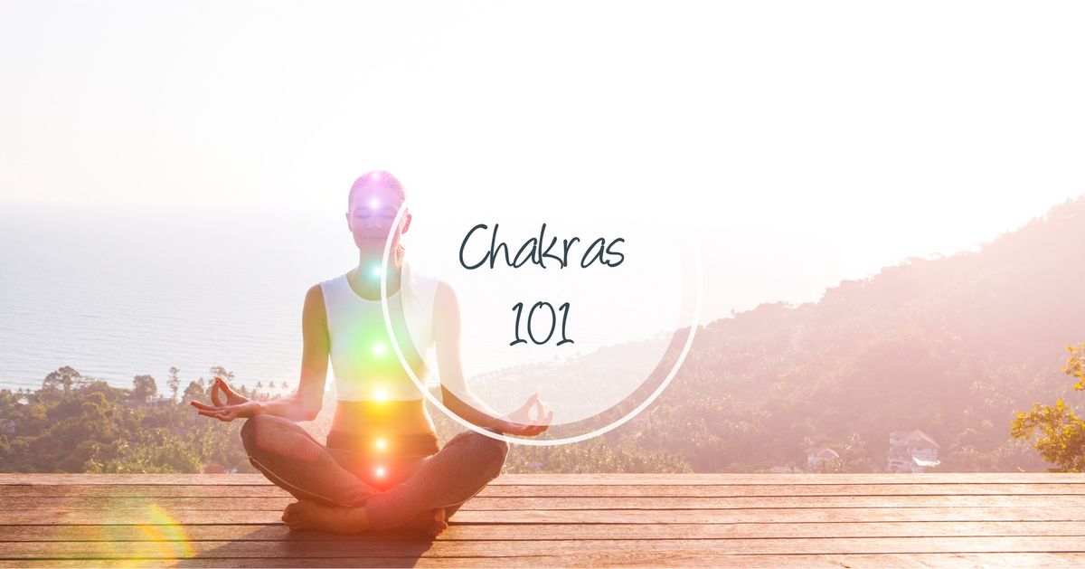 Chakras 101