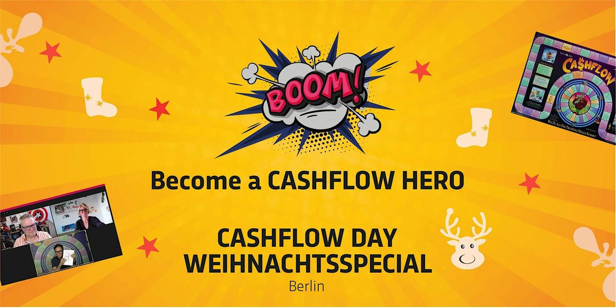 13. CASHFLOW DAY WEIHNACHTSSPECIAL Berlin - mit CASHFLOW101\u00ae ins neue Jahr
