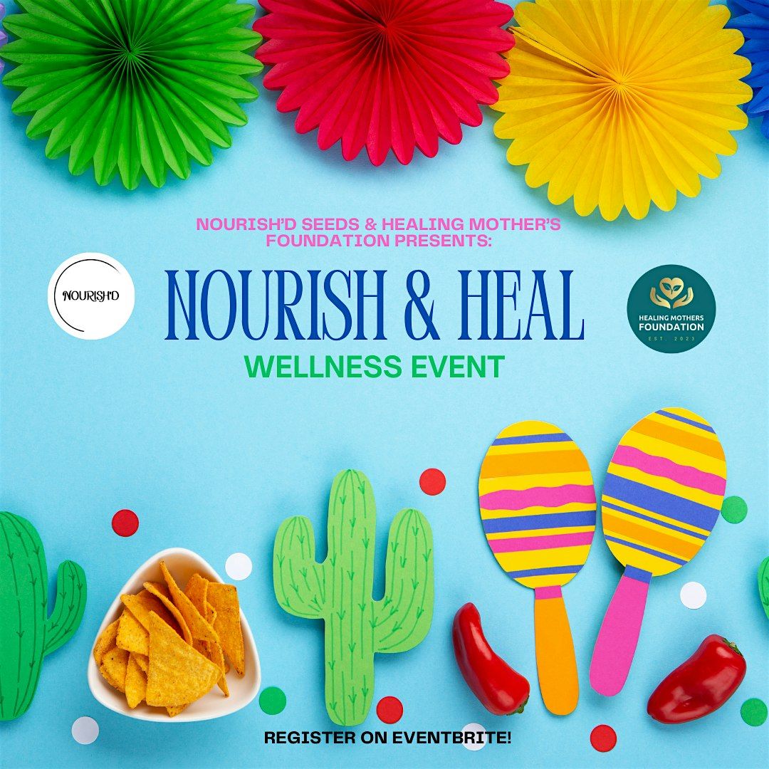 Nourish & Heal Wellness Event