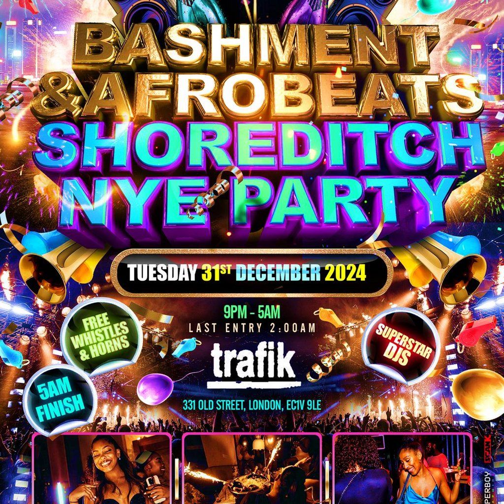 Bashment & Afrobeats - Shoreditch NYE Party