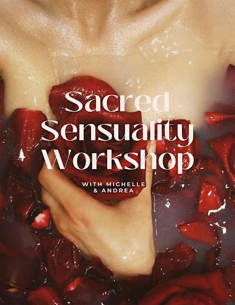 Sacred Sensuality Workshop