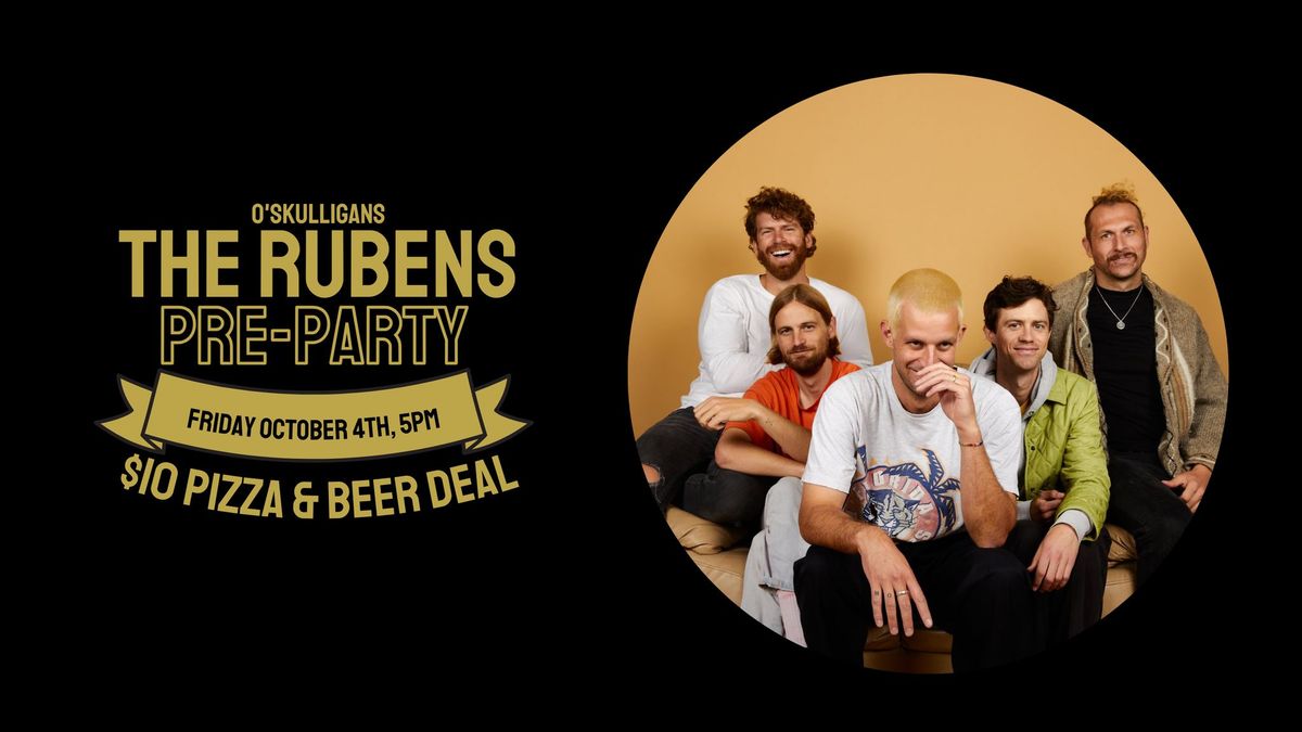 THE RUBENS PRE PARTY