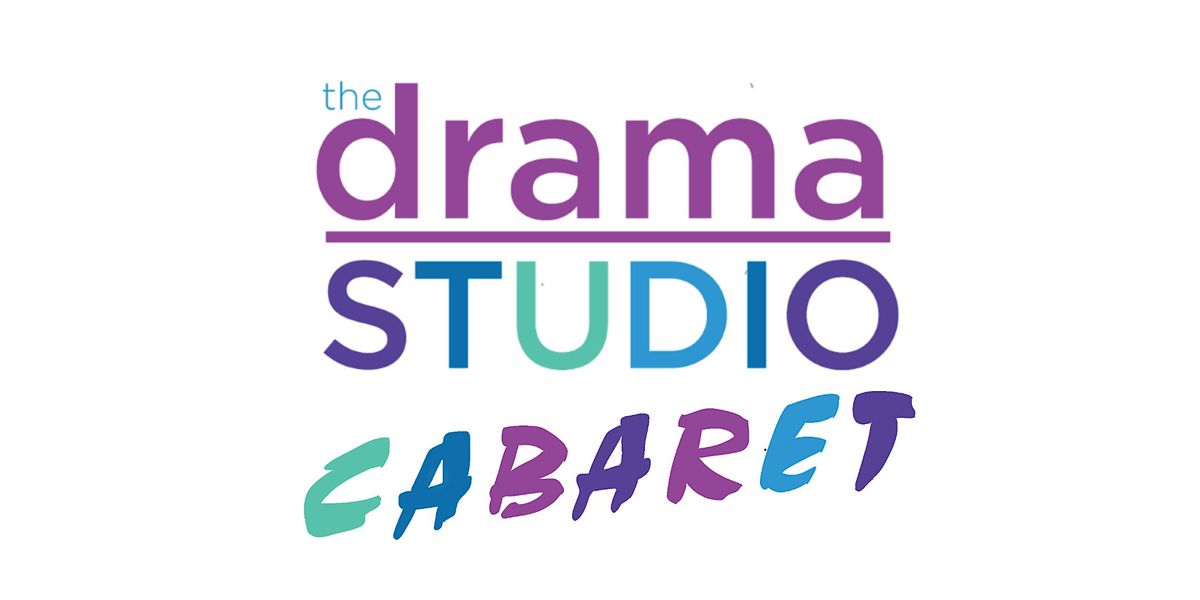 Drama Studio Cabaret #2