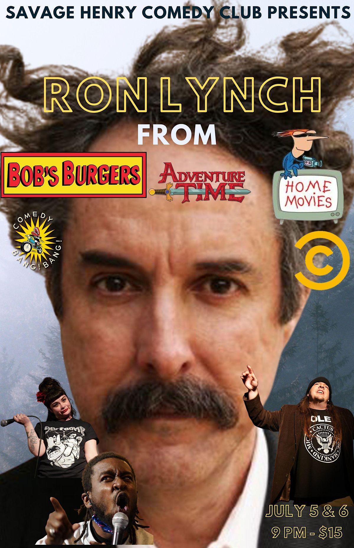 Ron Lynch Headlines a Weekend!