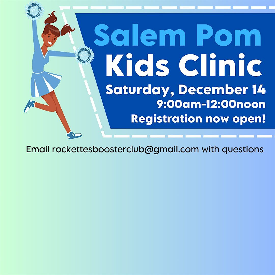 Salem Pom Kids Clinic 2024!