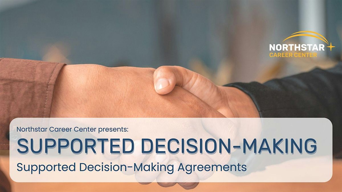 Supported Decision-Making: Supported Decision-Making Agreements