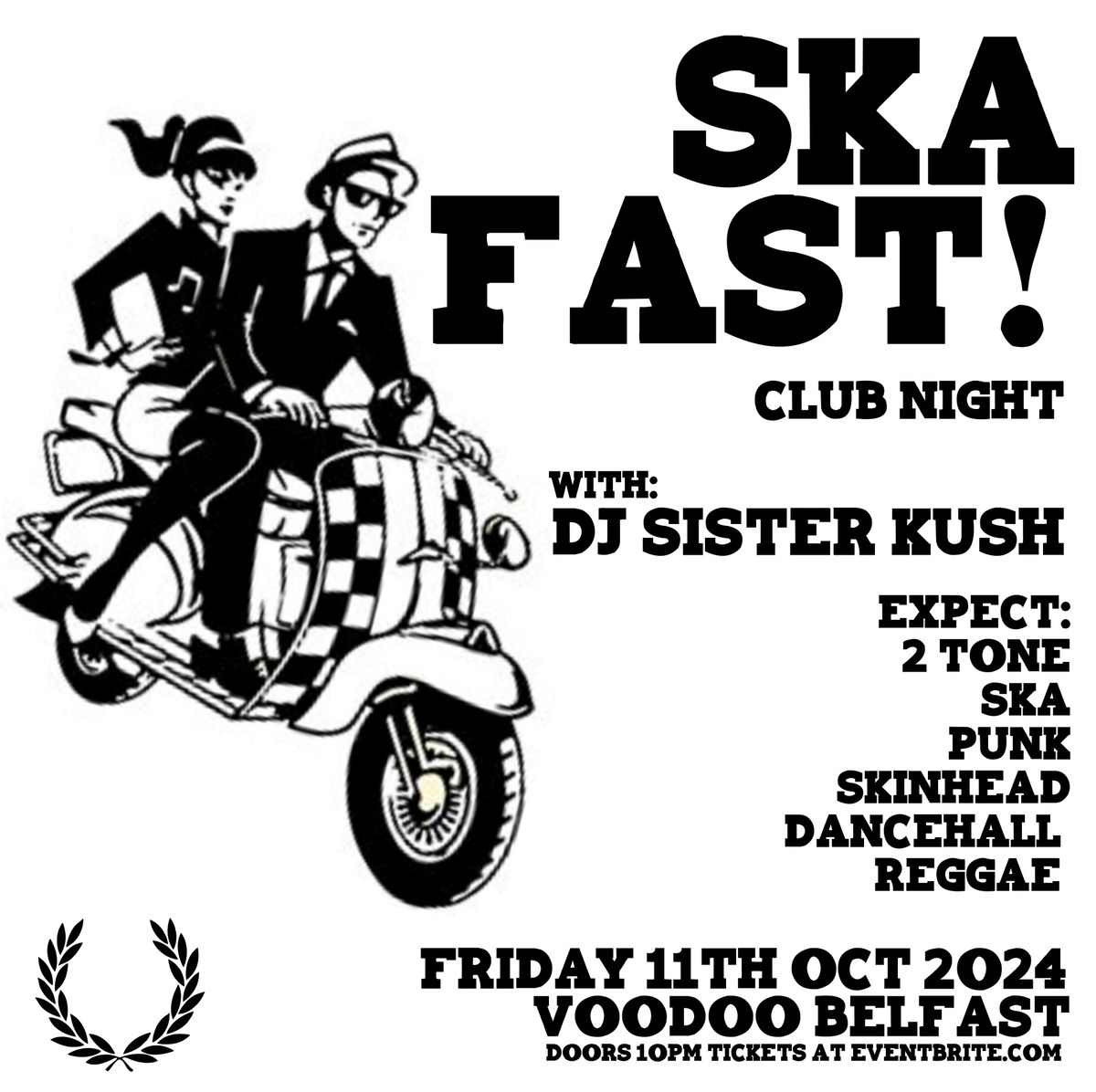 Ska Fast! Club Night at Voodoo Belfast with Sister Kush - 11\/10\/24