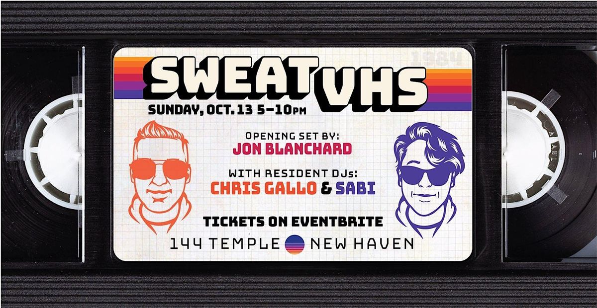 SWEAT : VHS