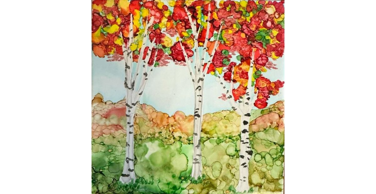 11\/09\/24 (Sat: 1:30-4:00 PM) - Alcohol Ink Painting on Tile - Fall into Art w\/ Robin Eaton-Novak