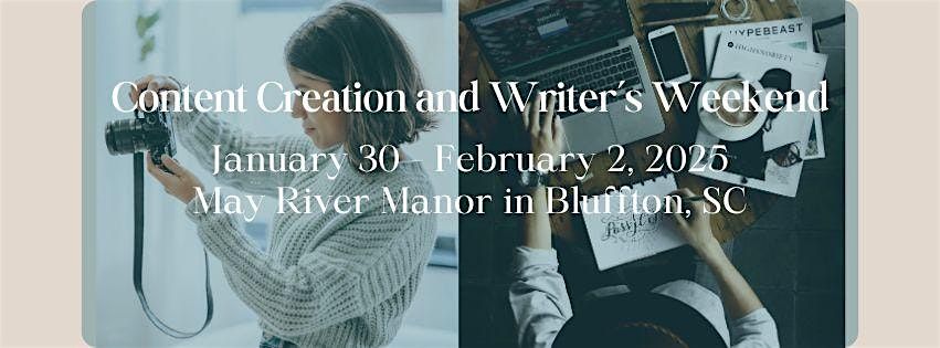 Content Creation and Writer's Weekend