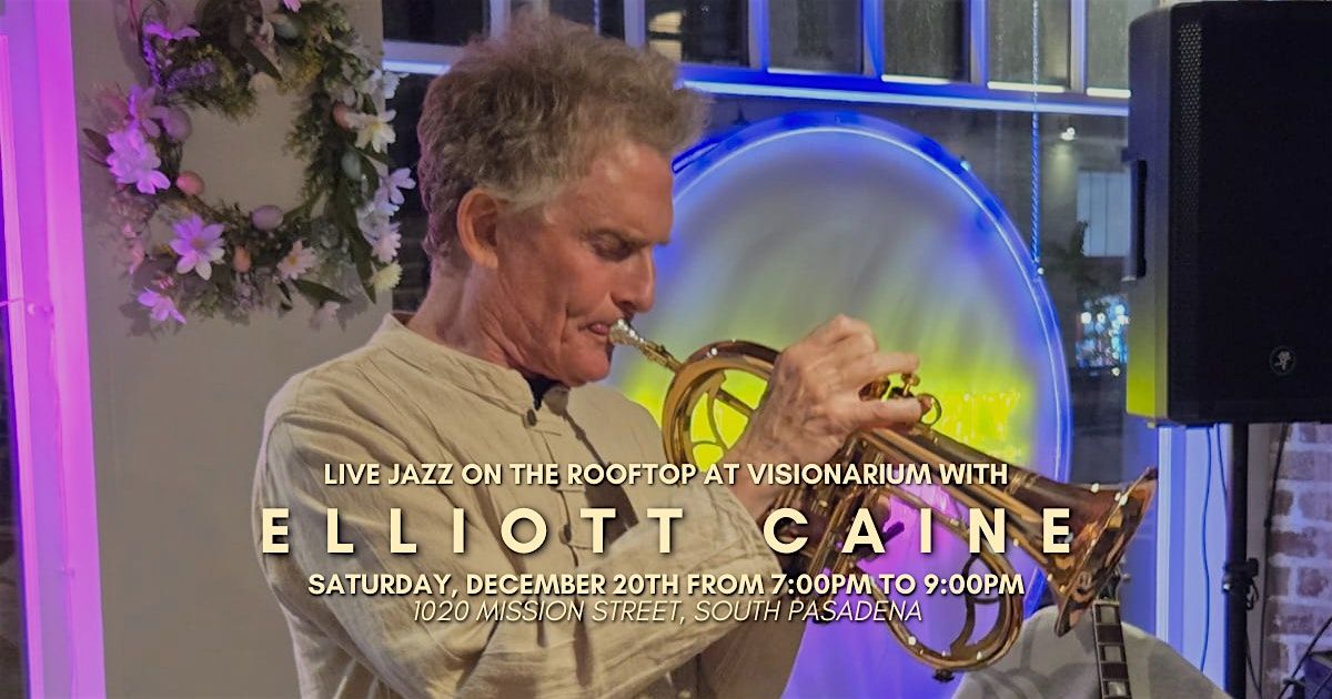 \u2728 Live Jazz on the Rooftop at Visionarium with Elliott Caine! \u2728