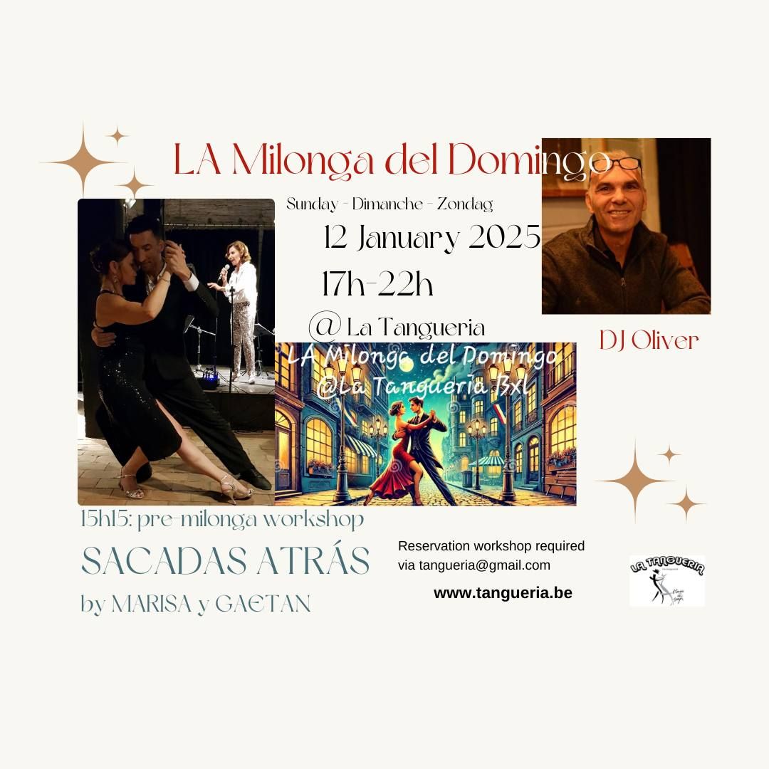 LA Milonga del Domingo & Pre-milonga WS by Marisa & Gaetan: Subtle sacadas atr\u00e1s for social dancing