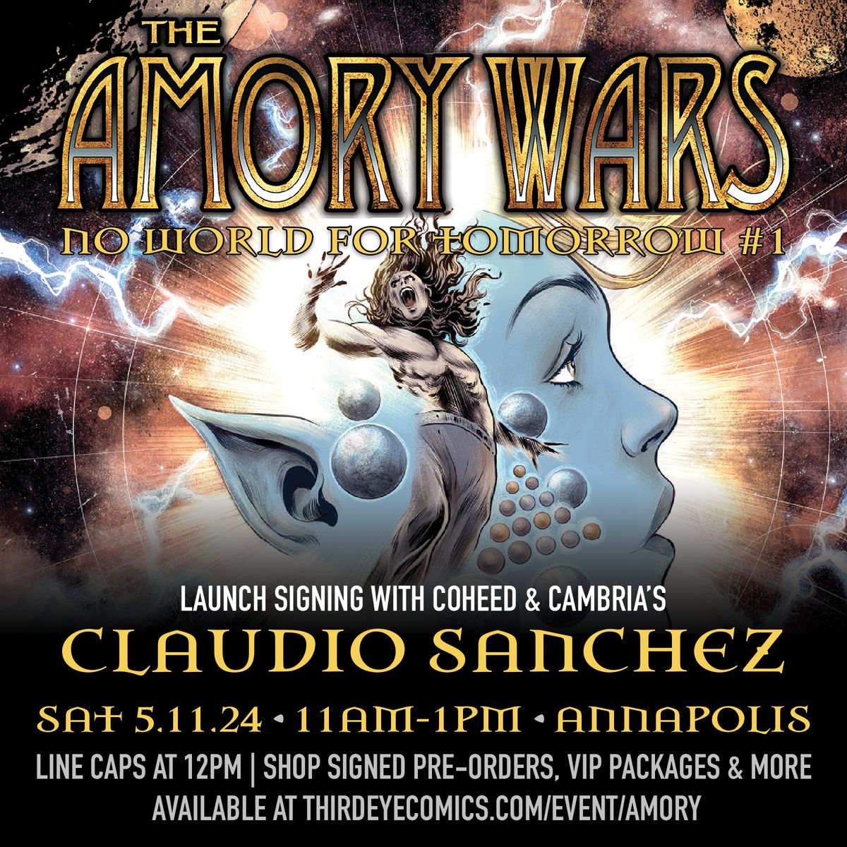 SAT 5\/11\/24: AMORY WARS NO WORLD FOR TOMORROW #1 Launch Signing with CLAUDIO SANCHEZ