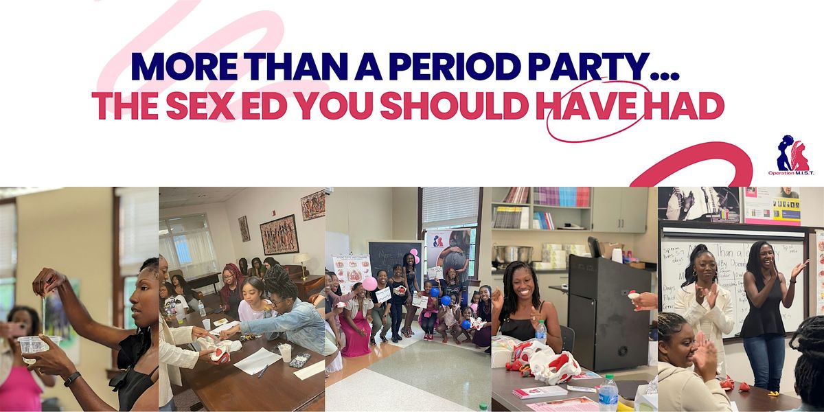 More Than a Period Party: The Sex Ed You Should Have Had