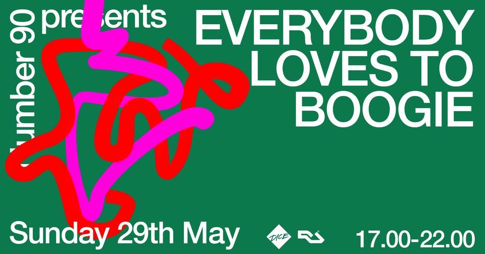 Number 90 presents: Everybody Loves to Boogie