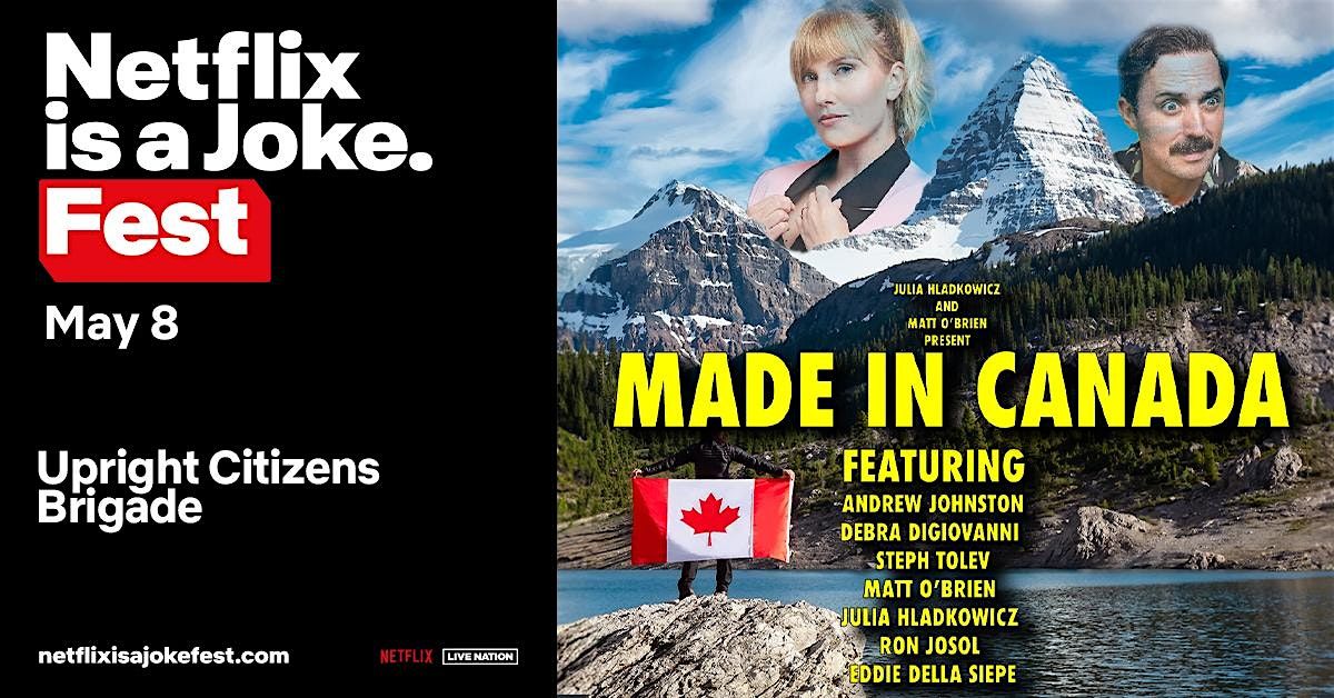Netflix Is a Joke Presents: Made In Canada