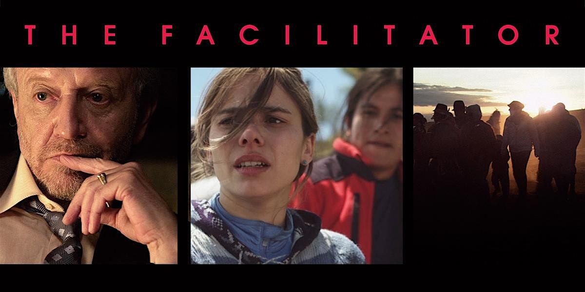 Film: The Facilitator (El facilitador)