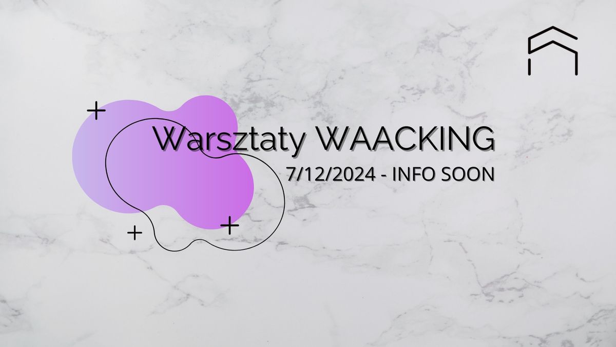 Warsztaty WAACKING  w WTMH | Agata Zi\u0119ba