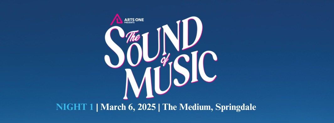 Arts One Presents: The Sound of Music 