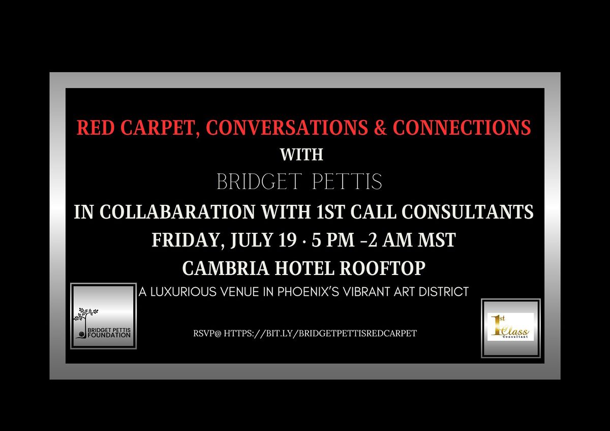 Red Carpet, Conversations, Connections, Celebrities & Community!