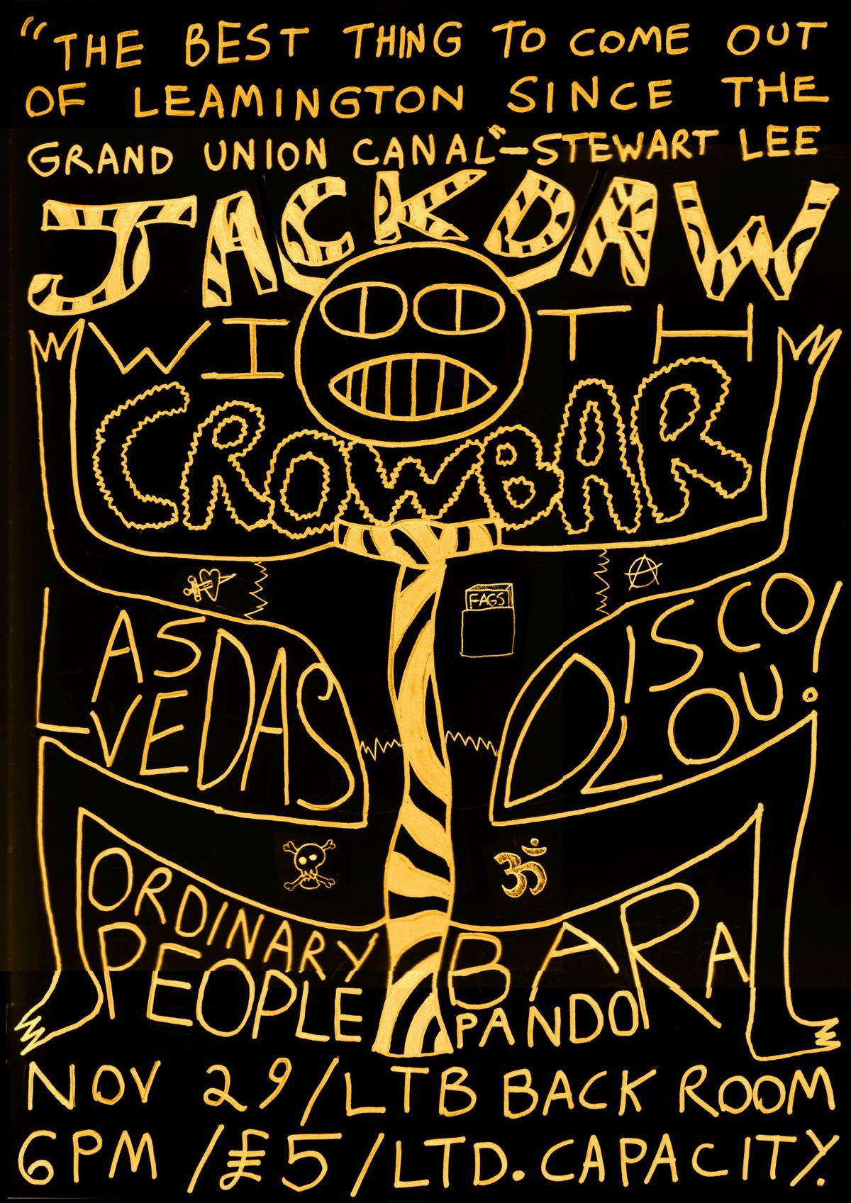 JACKDAW WITH CROWBAR @ the LTB!!! + Las Vedas \/ Disco Lou! \/ Ordinary People \/ Bar Pandora