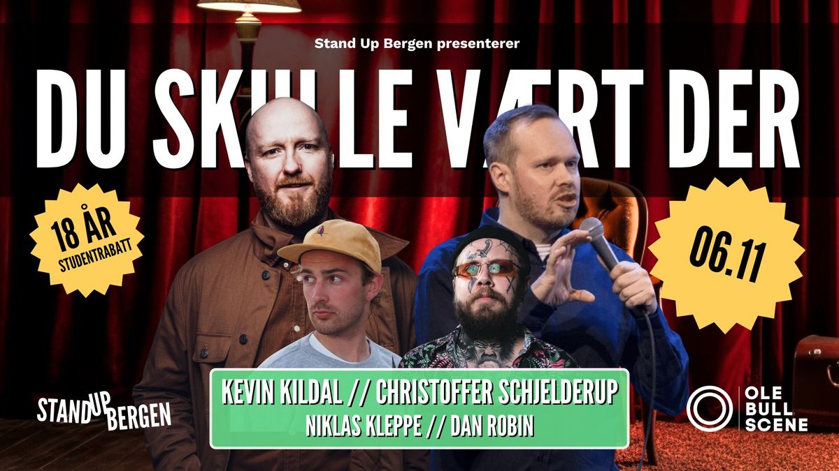 DU SKULLE V\u00c6RT DER MED STAND UP BERGEN