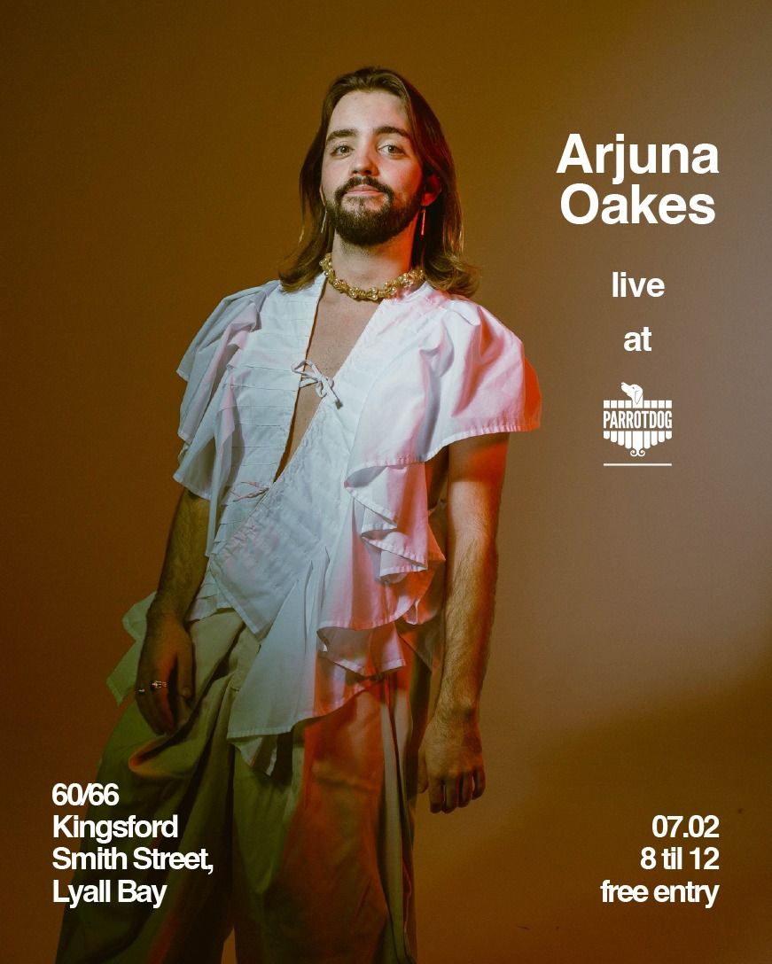 Arjuna Oakes \u2022 Free Gig \u2022 Parrotdog Bar