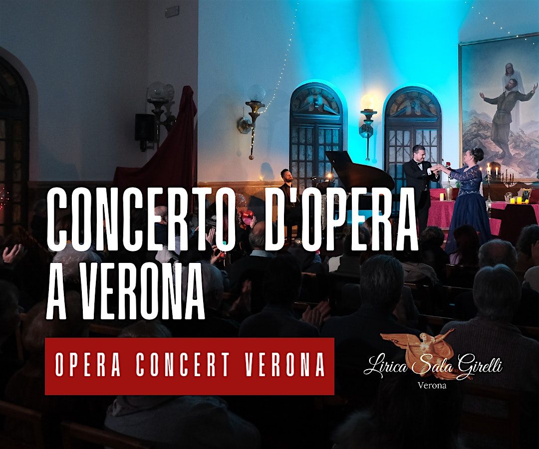 San Valentino Opera Concert in Verona