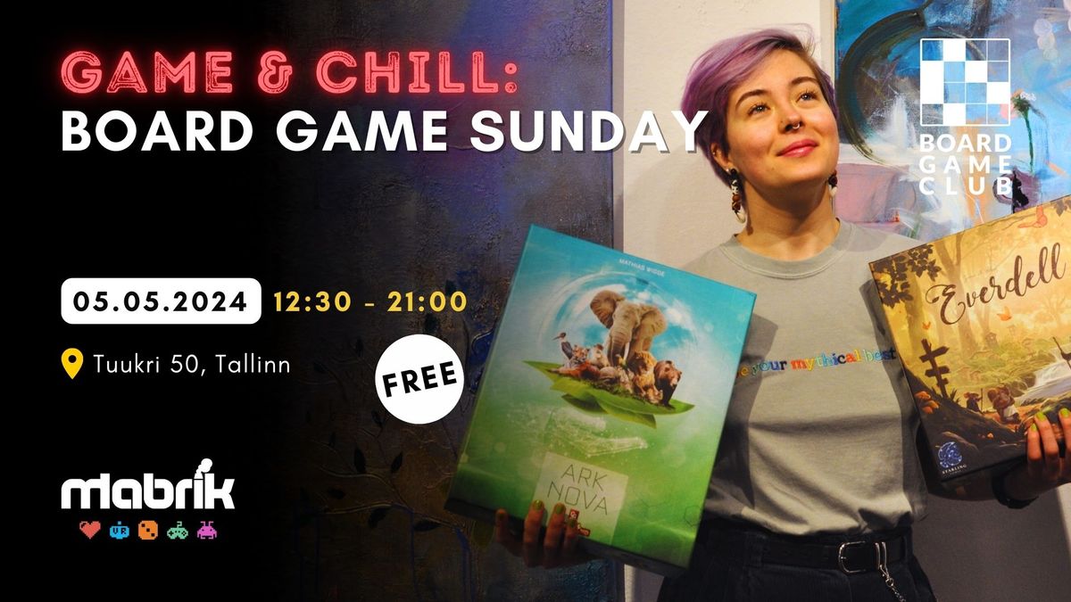 Game & Chill: Board Game Sunday