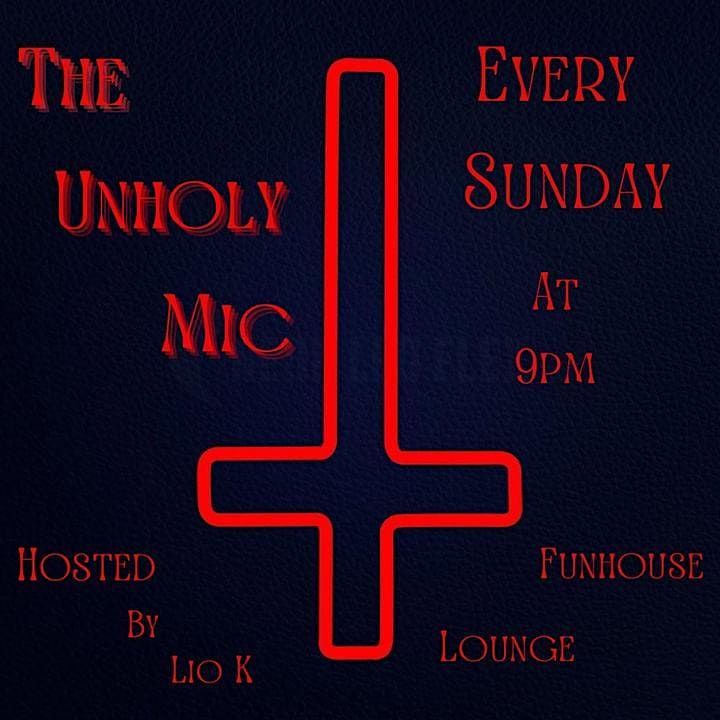 Unholy Open Mic